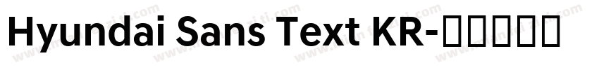 Hyundai Sans Text KR字体转换